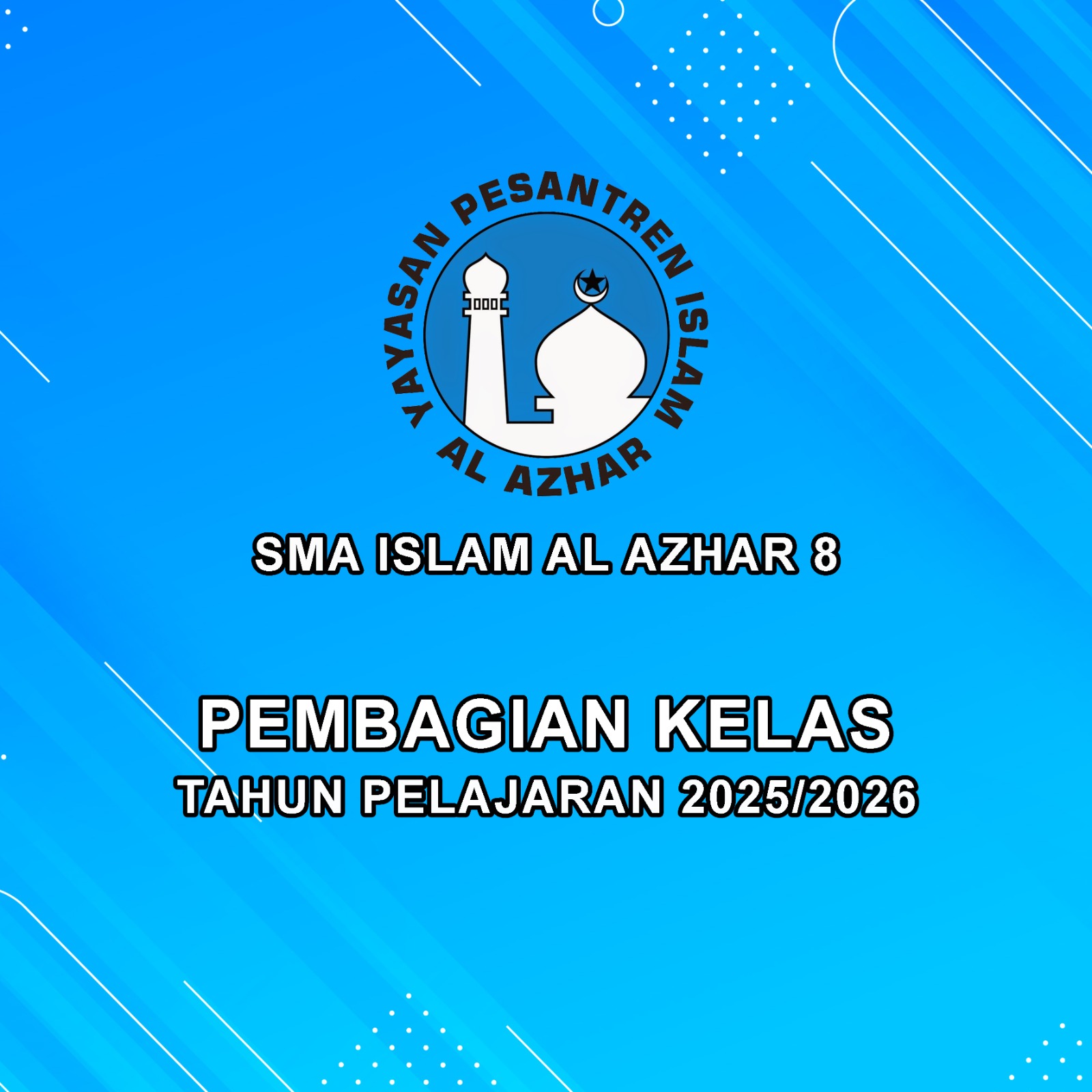Pembagian Kelas SMA Tahun Pelajaran 2025-2026